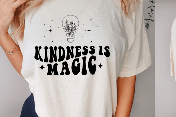 Download Kindness is Magic Svg, Inspirational Svg - Inspirational svg Collection